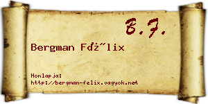 Bergman Félix névjegykártya